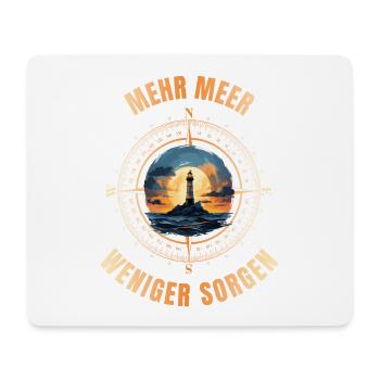 Mehr Meer - Weniger Sorgen - Mousepad (Querformat) - Weiß - Vorne