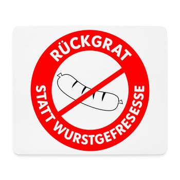 Rückgrat statt Wurstgefresse! WUNSCHFARBEN Wurst2 - Mousepad (Querformat) - Weiß - Vorne