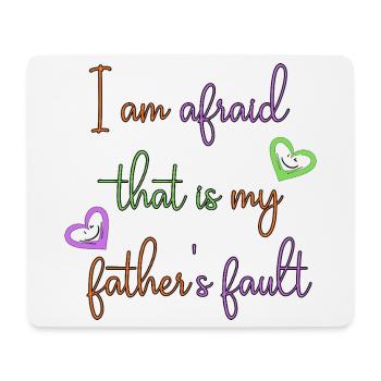 Fear of Father's Guilt – Colorful Hand Lettering - Mouse Pad (horizontal) - white - Front