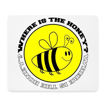 Bee Where is the Honey - Mouse Pad (horizontal) - white - Front