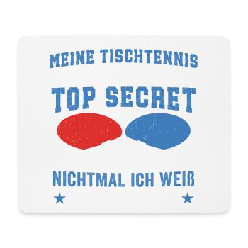 Meine tischtennis Technik Is Top Secret - Mousepad (Querformat) - Weiß - Vorne