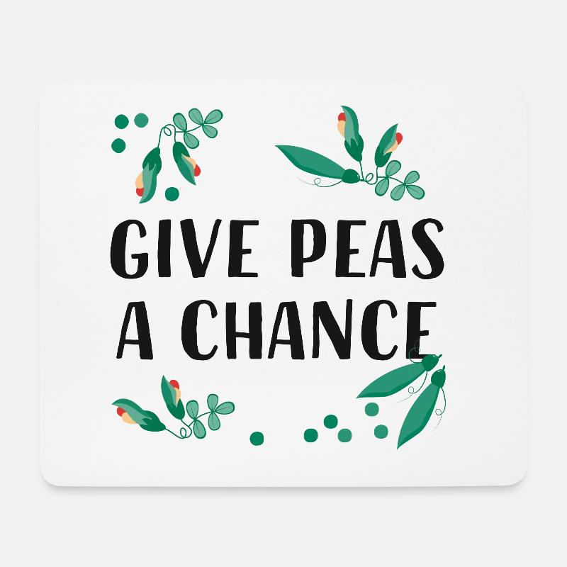 Give peas a chance - Garten Spruch - Mousepad (Querformat) - Weiß