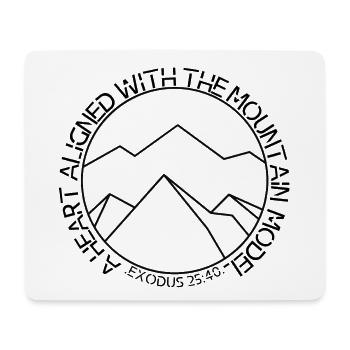 An aligned heart Ex/25:40 - Mouse Pad (horizontal) - white - Front