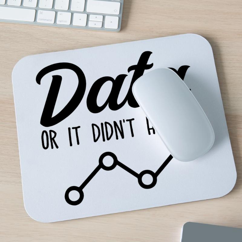 Daten oder es ist nicht passiert Data Analyst Data Tees Mousepad (Querformat)