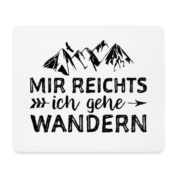 Mir Reichts Ich Gehe Wandern - Wandern - Mousepad (Querformat) - Weiß - Vorne