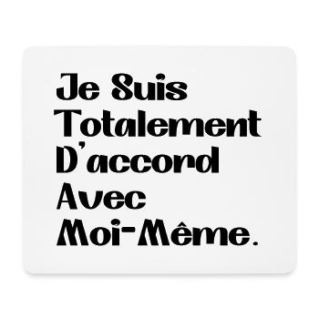Ich stimme mir voll und ganz zu - Mousepad (Querformat) - Weiß - Vorne