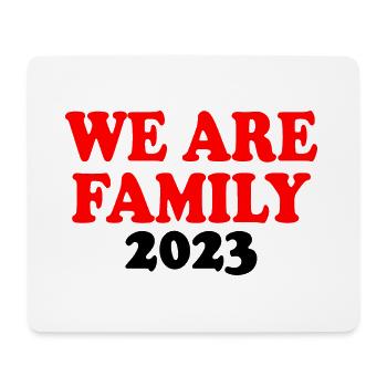 We are family 2023 - Mouse Pad (horizontal) - white - Front