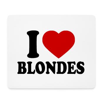 I love blondes - Mousepad (Querformat) - Weiß - Vorne