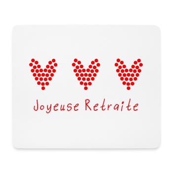 JOYEUSE RETRAITE. RETRAITE. RETRAITEE. RETRAITE - Tapis de souris (format paysage) - blanc - Devant