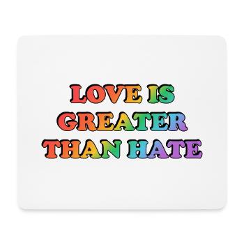 Love Is Greater Than Hate Rainbow - Mouse Pad (horizontal) - white - Front