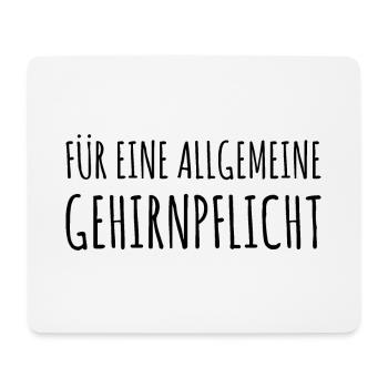 Allgemeine Gehirnpflicht Lustige Geschenkidee - Mousepad (Querformat) - Weiß - Vorne
