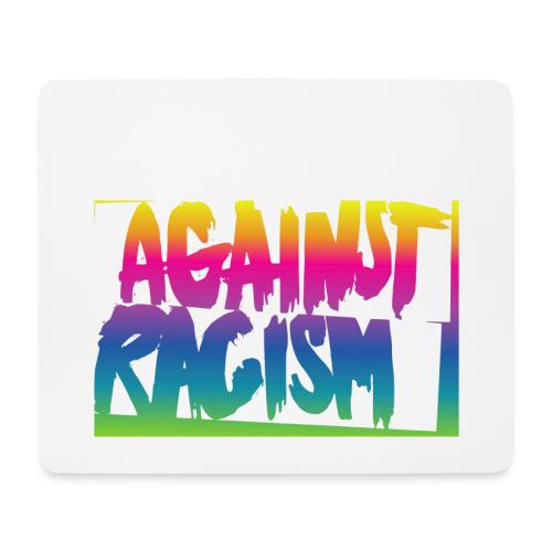 Against Racism - Mousepad (Querformat)