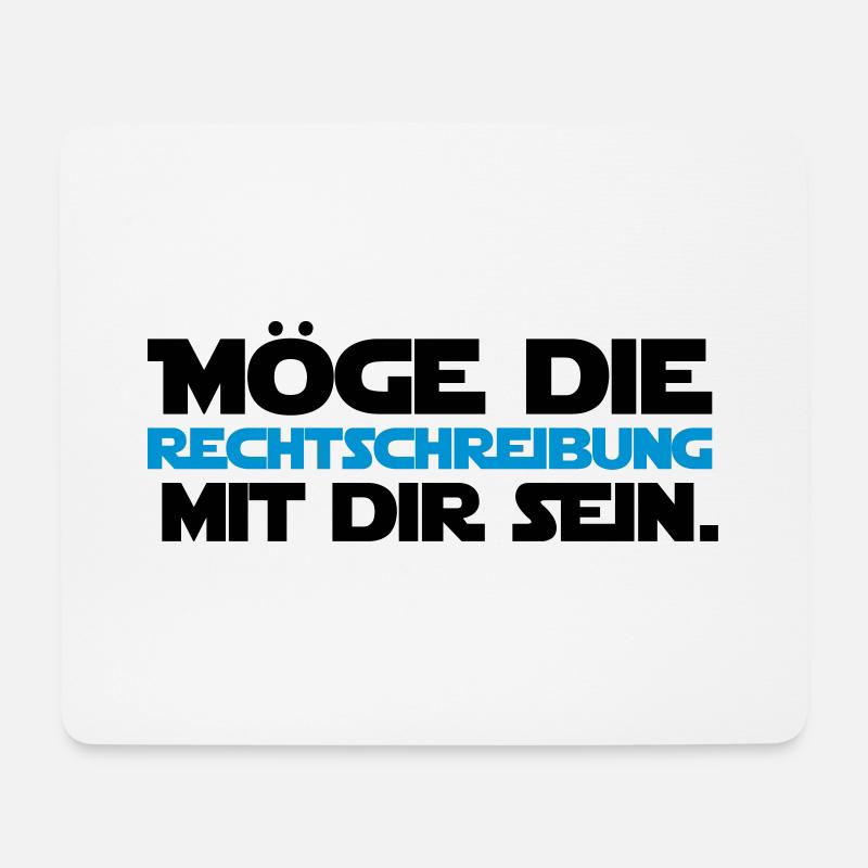 Möge die Rechtschreibung mit dir... Deutsch Lehrer - Mousepad (Querformat) - Weiß