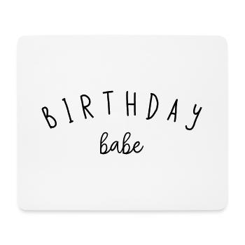 Birthday babe - Mouse Pad (horizontal) - white - Front