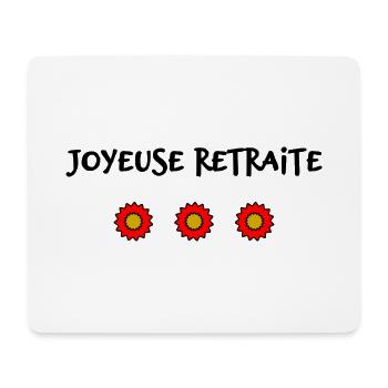 RETRAITE. BONNE RETRAITE. JOYEUSE RETRAITE - Tapis de souris (format paysage) - blanc - Devant