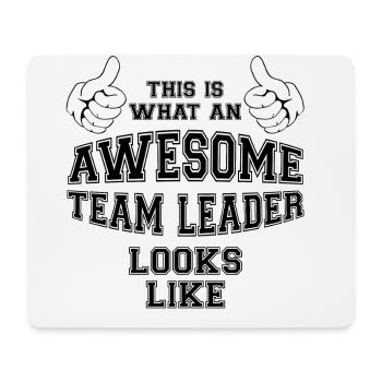 This is what an awesome team leader looks like - Mouse Pad (horizontal) - white - Front