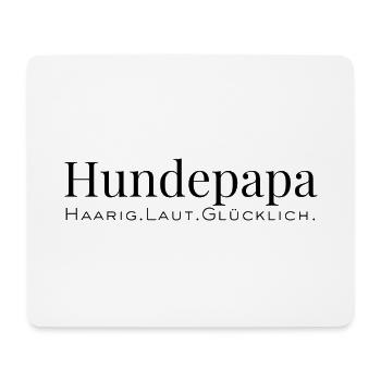 Hundepapa – Haarig. Laut. Glücklich. - Mousepad (Querformat) - Weiß - Vorne