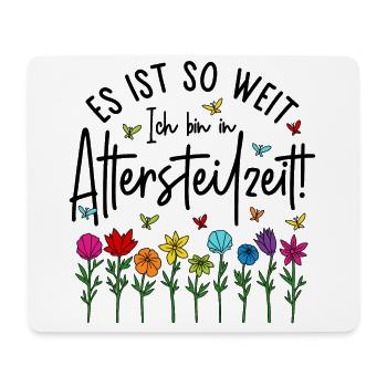 Altersteilzeit Garten bunte Blumen Ruhestand Rente - Mousepad (Querformat) - Weiß - Vorne