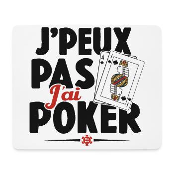Je Peux Pas J'ai Poker Cadeau - Tapis de souris (format paysage) - blanc - Devant