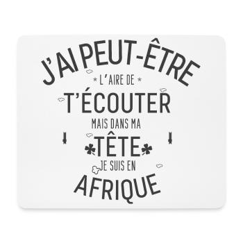 Dans ma Tête je suis En Afrique - Tapis de souris (format paysage) - blanc - Devant