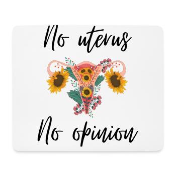 No uterus no opinion women's rights - Mouse Pad (horizontal) - white - Front