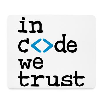 in code we trust ! - Mousepad (Querformat) - Weiß - Vorne