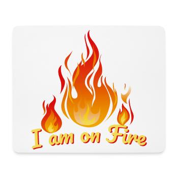 i am on fire feuer heiß spruch humor feuerwehr hot - Mousepad (Querformat) - Weiß - Vorne