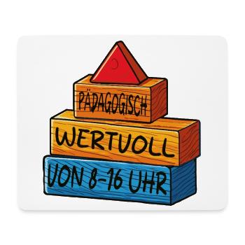 Pädagogisch wertvoll von 8 - 16uhr - Mousepad (Querformat) - Weiß - Vorne