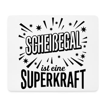 Scheissegal Superkraft - Lustiger Spruch Slogan - Mousepad (Querformat) - Weiß - Vorne