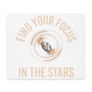 Finde deinen Fokus in den Sternen - Mousepad (Querformat) - Weiß - Vorne