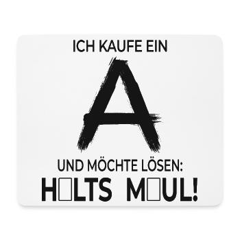 Ich kaufe ein A – Lustiger Spruch - Mousepad (Querformat) - Weiß - Vorne