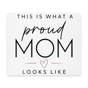 So sieht eine stolze Mama aus - Mousepad (Querformat) - Weiß - Vorne