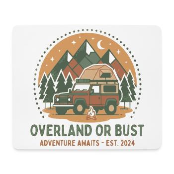 Overland oder Bust: Bergabenteuer Camper - Mousepad (Querformat) - Weiß - Vorne