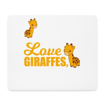 I Just Freaking Love Giraffe Tall Long-necked - Mouse Pad (horizontal) - white - Front