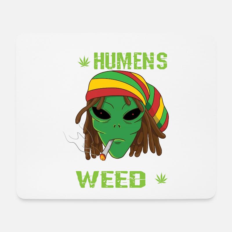 I Don't Need Humens I'm Here For Weed Weed - Mousepad (Querformat) - Weiß