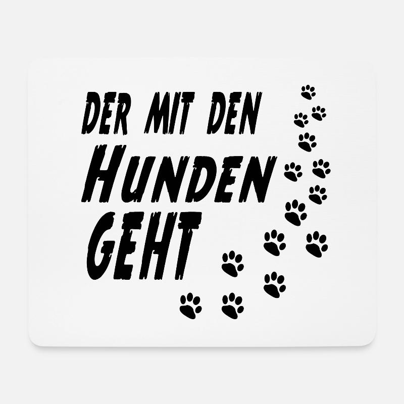 Der mit den Hunden geht - Mousepad (Querformat) - Weiß