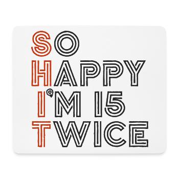 30th Birthday 30th Years Birthday Saying Funny - Mouse Pad (horizontal) - white - Front
