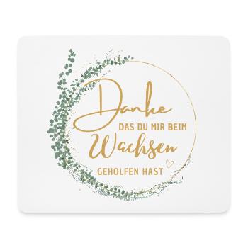 Danke das du uns beim Wachsen geholfen hast! - Mousepad (Querformat) - Weiß - Vorne