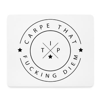 Carpe That Fucking Diem - Sarcastic Badge Black - Mouse Pad (horizontal) - white - Front