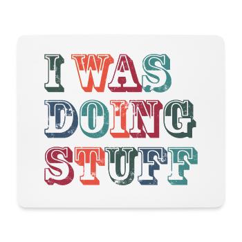 I was doing stuff vintage - Mouse Pad (horizontal) - white - Front