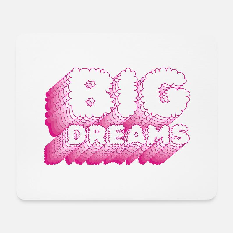 BIG DREAMS - Mousepad (Querformat) - Weiß
