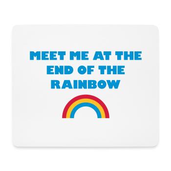 ★ Design colors can be changed ★ Meet me at the end of .. - Mouse Pad (horizontal) - white - Front
