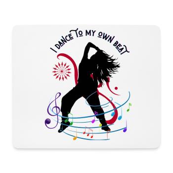 Ich tanze zu meinem eigenen Rhythmus - Mousepad (Querformat) - Weiß - Vorne