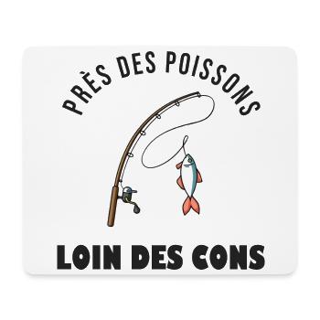 humour Pêche près des poissons loin des cons - Tapis de souris (format paysage) - blanc - Devant