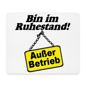 Rente Rentner Rentnerin Bin im Ruhestand(25) - Mousepad (Querformat) - Weiß - Vorne