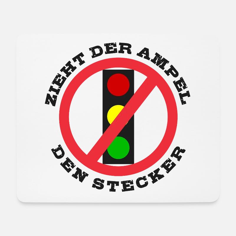 Zieht der Ampel den Stecker - Mousepad (Querformat) - Weiß