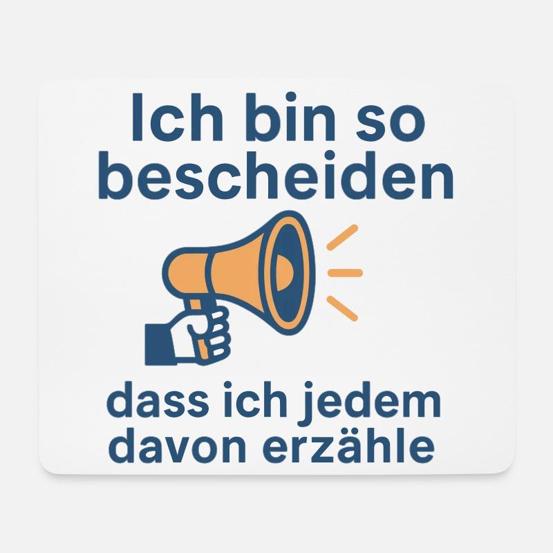Ich bin so bescheiden - Mousepad (Querformat) - Weiß