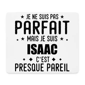 Isaac: authentic, imperfect, top, perfection - Mouse Pad (horizontal) - white - Front