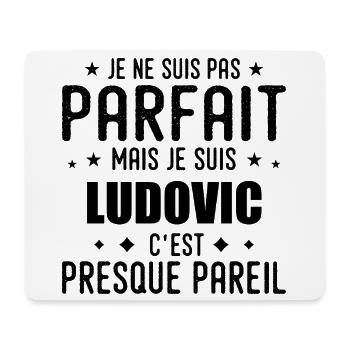 Ludovic: authentisch, unvollkommen, oberflächlich, perfekt - Mousepad (Querformat) - Weiß - Vorne