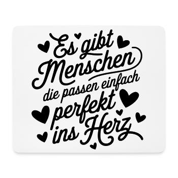 Es gibt Menschen die passen perfekt ins Herz - Mousepad (Querformat) - Weiß - Vorne